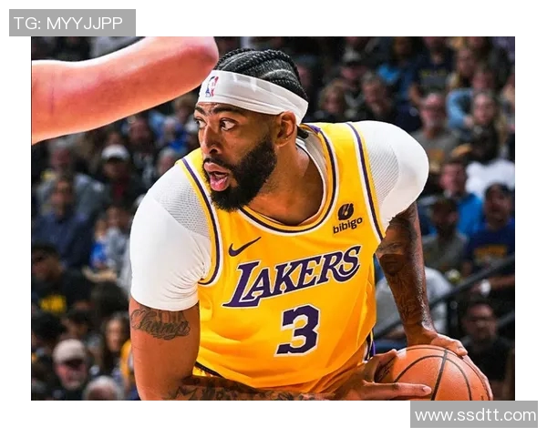 掘金对决湖人戴维斯能否再度引领球队走向胜利之路